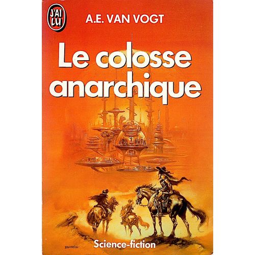 Le Colosse Anarchique (A.E. Van Vogt)