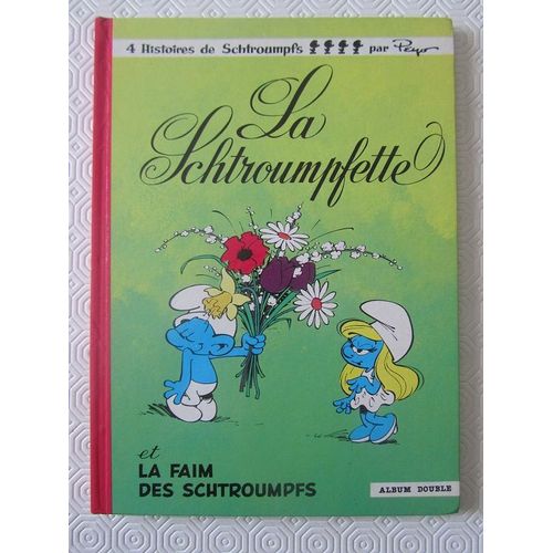 4 Histoires De Schtroumpfs - La Schtroumpfette/La Faim Des Schtroumpfs/Schtroumpferies/Schtroumpf Vert Et Vert Schtroumpf   de Peyo
