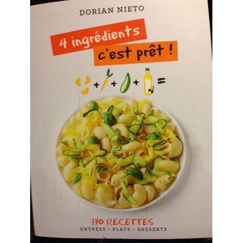 4 Ingredients C'est Prt !   de Dorian Nieto  Format Cartonn 