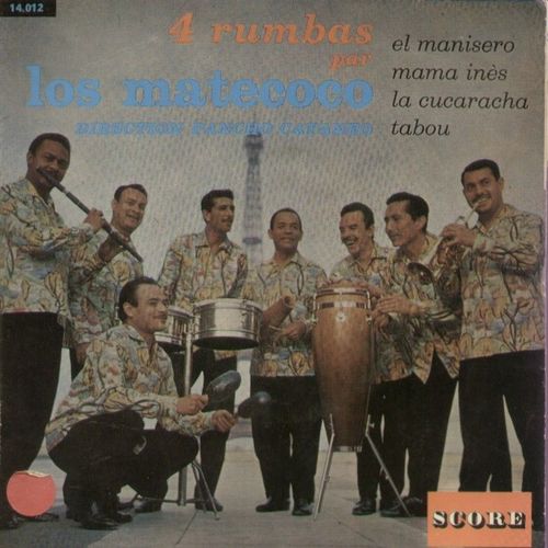 4 Rumbas : El Manisero (M. Simons) 2'40 - Mama Ines (E. Grenet) 1'58  /  La Cucaracha (D'llorah) 2'25 - Tabou (Lecuana) 2'44 - Los Matecoco Dir. Pancho Cataneo