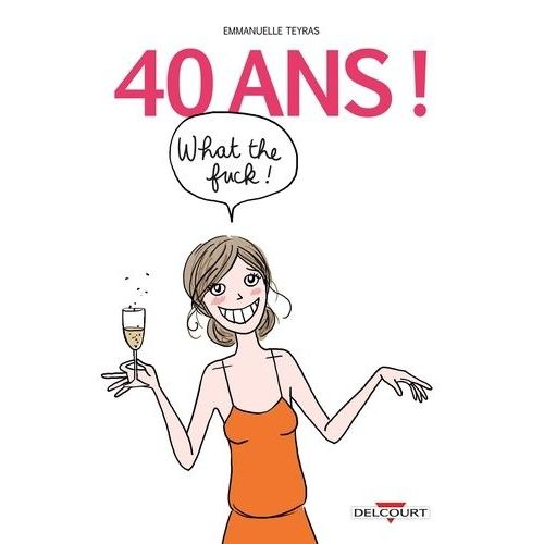 40 Ans ! What The Fuck !    Format Album 