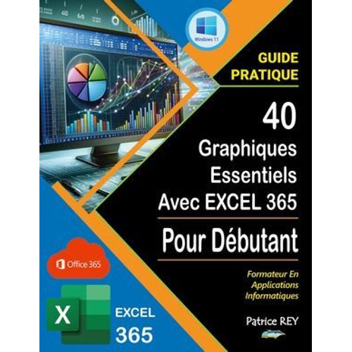 40 Graphiques Essentiels Avec Excel 365  