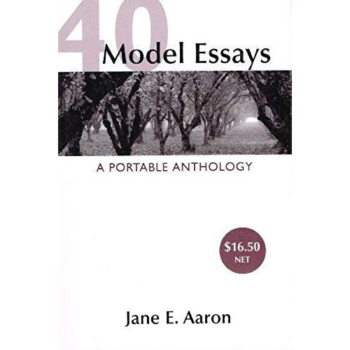 40 Model Essays: A Portable Anthology, Instructor's Edition   de Jane E. Aaron  Format Broch 