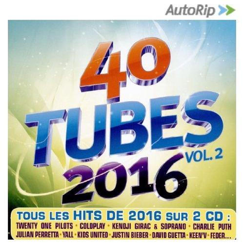 40 Tubes 2016 Vol. 2 - Collectif