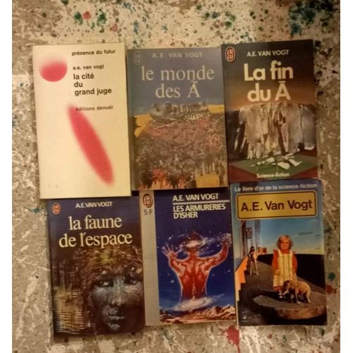 Lot 6 Livres D' A E Van Vogt La Cité Du Grand Juge, Le Monde Des A, La Fin Du A, La Faune De L'espace, Les Armureries D' Isher, Le Livre D' Or De La Science Fiction