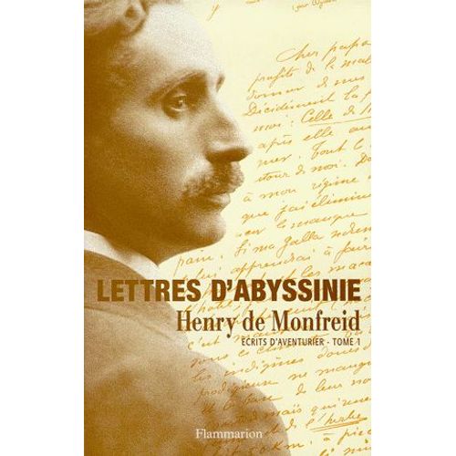 Ecrits D'aventurier - Tome 1, Lettres D'abyssinie