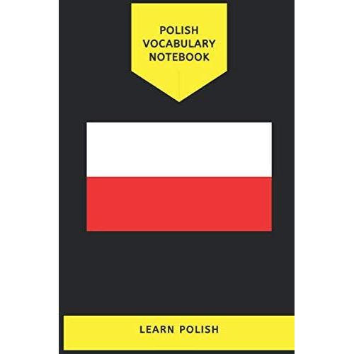 Polish Vocabulary Notebook: New Vocabulary Words Organizer With Alphabetical Sections