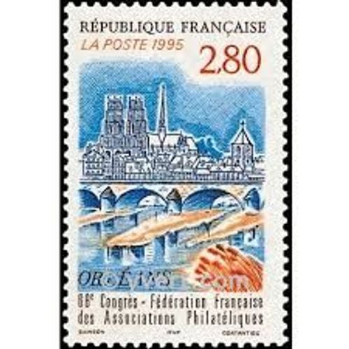 68ème Congrès De La Fédération Française Des Associations Philatéliques À Orléans Année 1995 N° 2953 Yvert Et Tellier Luxe