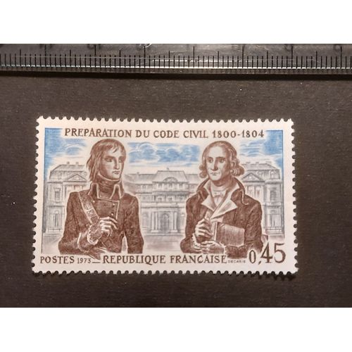 Timbre France Poste N° 1774 -Timbre France Neuf 1973*N°1774 "Bonaparte -Jean Portalis""Préparation Du Code Civil -