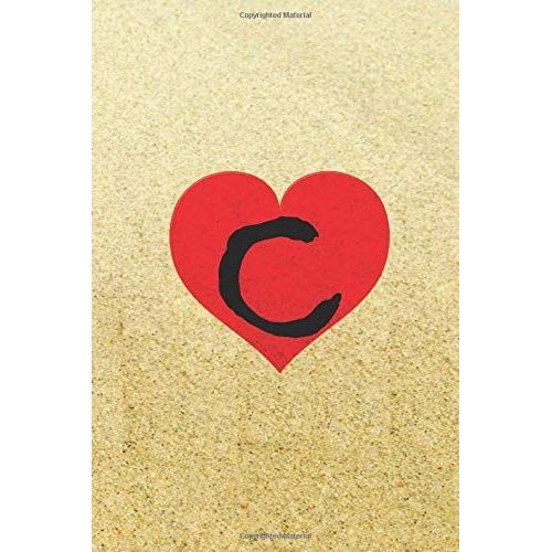 C: Beautiful Initial Monogram Letter C Ruled Notebook Pages. Pretty Personalized Name Journal/Notebook & Diary For Writing, Lined Gift, 120 Pages, 6x9, Soft Cover, Matte Finish