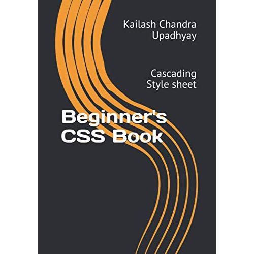 Beginner's Css: Cascading Style Sheet