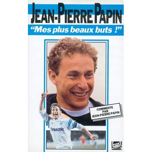 Jean-Pierre Papin "Mes Plus Beaux Buts"