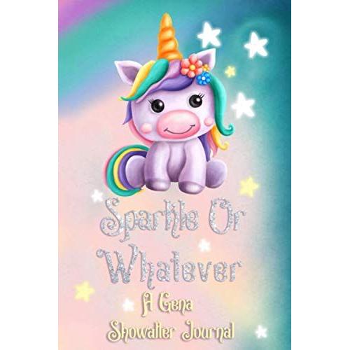 Sparkle Or Whatever: A Gena Showalter Journal