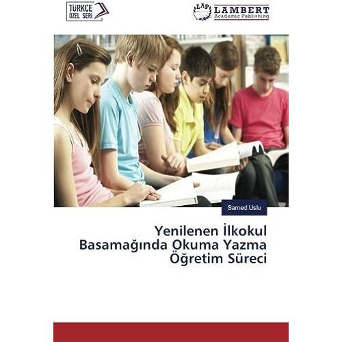 Yenilenen ¿Lkokul Basama¿¿Nda Okuma Yazma Ö¿Retim Süreci
