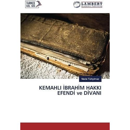 Kemahli ¿Brah¿M Hakki Efend¿ Ve D¿Vani