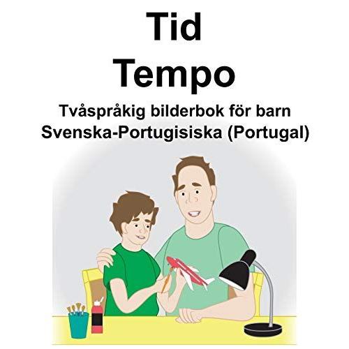 Svenska-Portugisiska (Portugal) Tid/Tempo Tvåspråkig Bilderbok Foer Barn