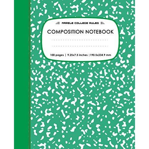 Marble College Ruled Composition Notebook: Green Marble Composition Book 100 Sheet | 9.25 X 7.5 Inches | Marbled Notebooks For Kids & Girls & Boys & School & Gift (Antar Black Marble Composition Book