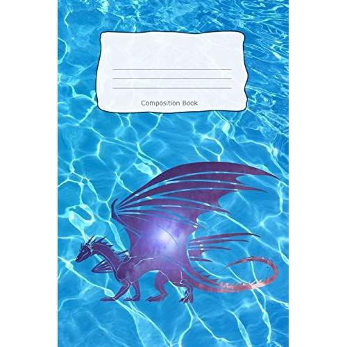 Composition Book: Galaxy Dragon Blue Water Cover | Notebooks | Wide Ruled Line Paper | 120 Pages | Softcover
