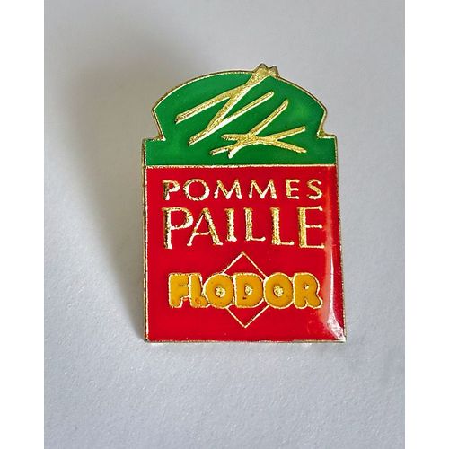 Pins Flodor . Pommes Paille Apéritif.