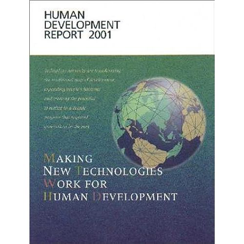 Human Development Report 2001: Making New Technologies Work For Human Development