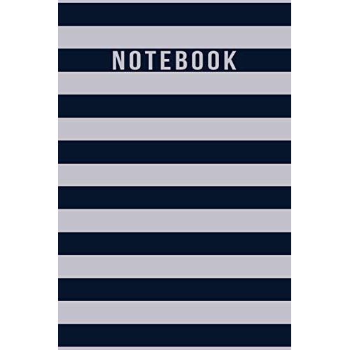 Notebook: Elegant Grey Silver And Blue Navy Striped Journal - Lined Journal & Diary For Writing And Taking Notes