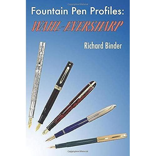 Fountain Pen Profiles: Wahl-Eversharp