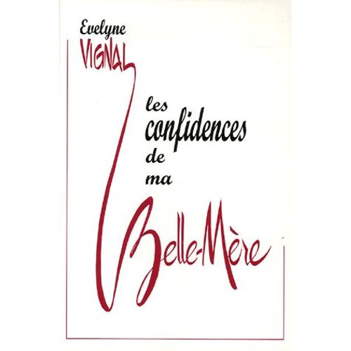 Les Confidences De Ma Belle-Mère