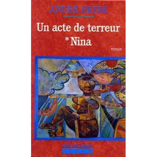 Un Acte De Terreur Tome 1 : Nina
