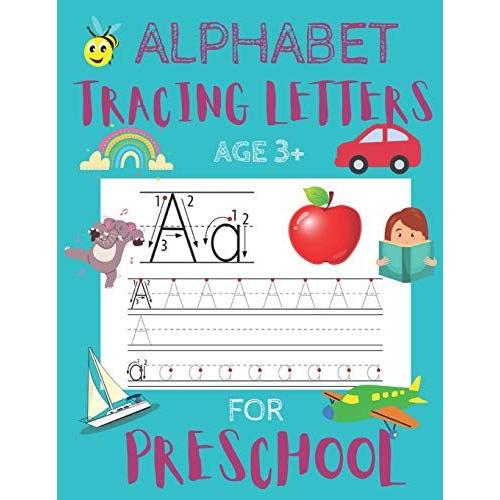 Alphabet Tracing Letters For Preschool: Learn To Write Workbook Practice For Kids With Pen Control, Line Tracing Letters (Kids Coloring Activity Books)