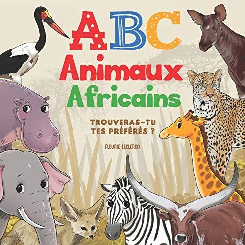 Abc Animaux Africains