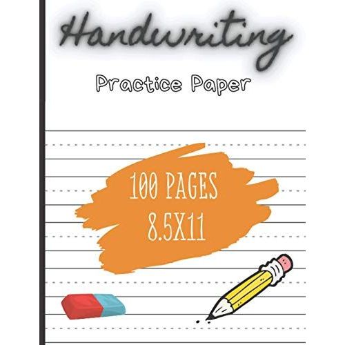 Kindergarten Writing Paper For Kids: Handwriting Practice Paper With Dotted Lines