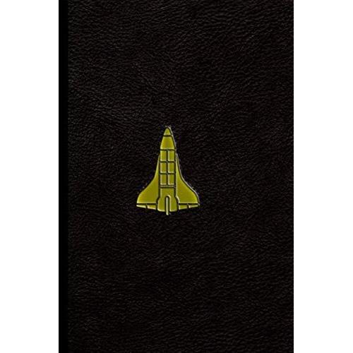 Space Notebook Journal: Stylish Space Shuttle Themed Blank Lined Notebook For Journaling And Note Taking. An Ideal Gift For Anyone Who Loves Space!