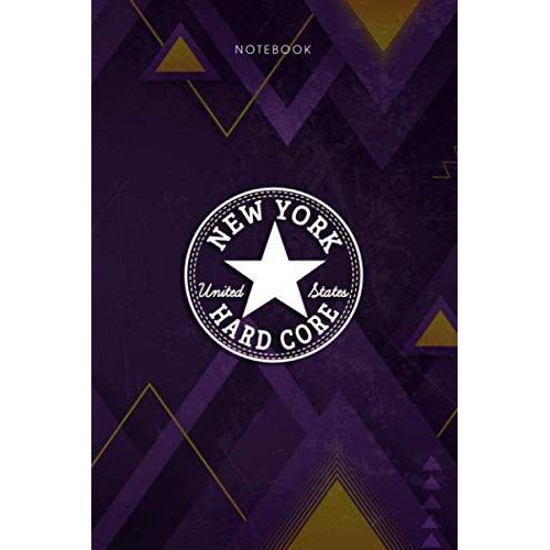 Dark Cover Lined Notebook New York Hard Core Nyhc Skater Straight Edge: 6x9 Inch, Tax, Over 100 Pages, Planning, Do It All, Daily Journal, College, Business
