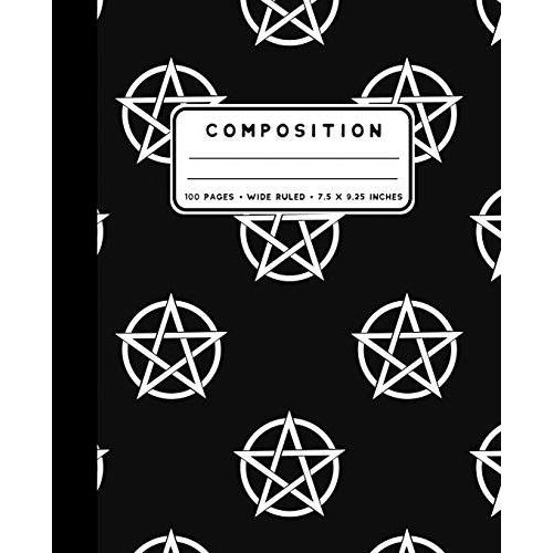 Composition: Pentacle Notebook Wide Ruled At 7.5 X 9.25 Inches | 100 Pages | Back To School For Students And Teachers