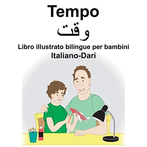 Italiano-Dari Tempo Libro Illustrato Bilingue Per Bambini