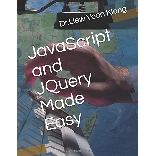 Javascript And Jquery Made Easy