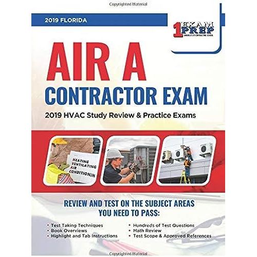 Florida Air A Contractor Exam: 2019 Hvac Study Review & Practice Exams