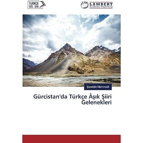 Gürcistan'da Türkçe Â¿¿K ¿Iiri Gelenekleri