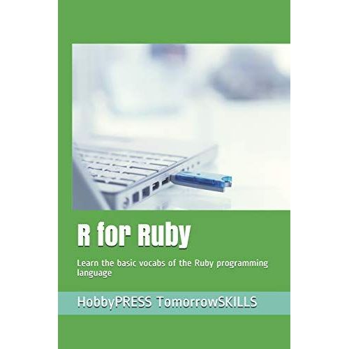 R For Ruby: Learn The Basic Vocabs Of The Ruby Programming Language