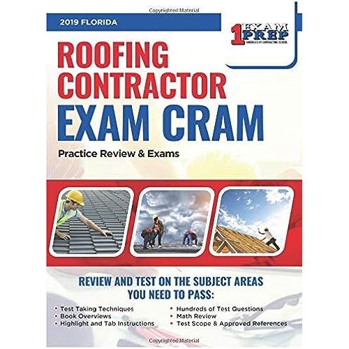 Florida Roofing Contractor Exam Cram: Practice Review & Exams