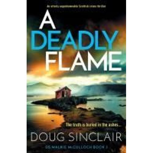 A Deadly Flame