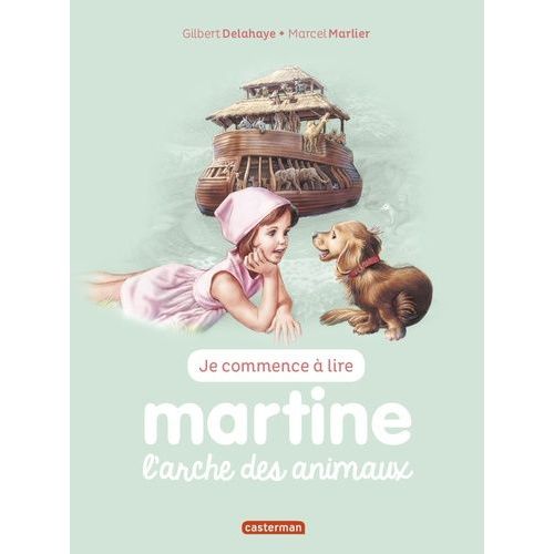 Je Commence À Lire Avec Martine - Tome 28 - L'arche Des Animaux