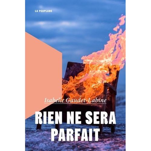 Rien Ne Sera Parfait