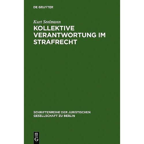 Kollektive Verantwortung Im Strafrecht