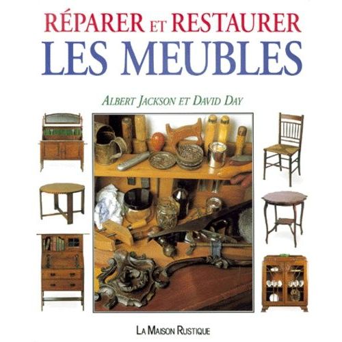 Réparer Et Restaurer Les Meubles