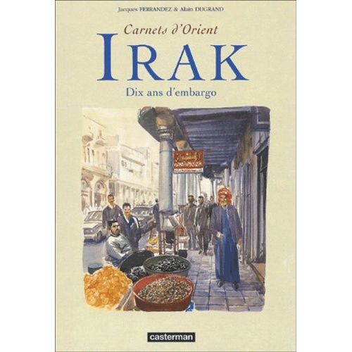 Irak - Dix Ans D'embargo