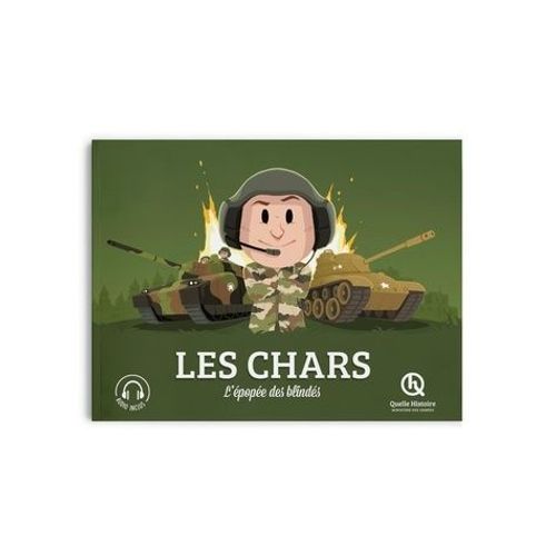 Les Chars - L'épopée Des Blindés