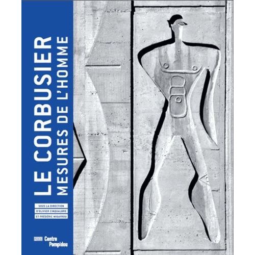 Le Corbusier - Mesures De L'homme