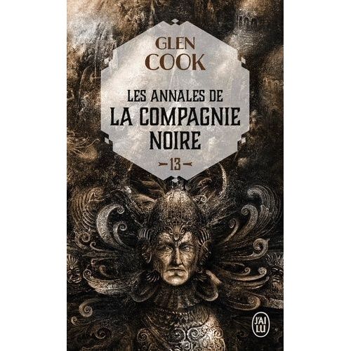 Les Annales De La Compagnie Noire - Tome 13 - Soldats De Pierre - Deuxième Partie