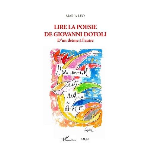 Lire La Poésie De Giovanni Dotoli - D'un Thème À L'autre